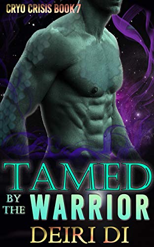 Tamed by the Warrior (Cryo Crisis #7)