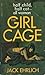 The Girl Cage