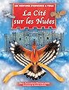 La Cité Sur les Nuées by Maria Kamoulakou-Marangoudakis La Cité Sur les Nuées by Maria Kamoulakou-Marangoudakis
