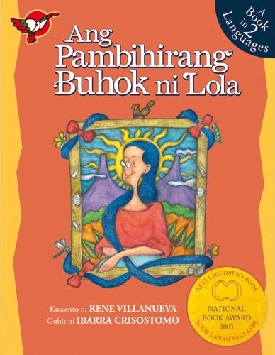 Ang Pambihirang Buhok Ni Lola (O kung bakit matatag ang ma Pinay)