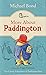 More About Paddington (Paddington Bear, #2)