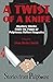 A Twist of a Knife
