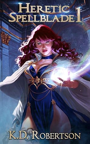 Heretic Spellblade (Heretic Spellblade, #1)