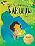 May Alaga Akong Bakulaw by Becky Bravo