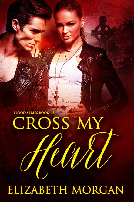Cross My Heart (Blood, #1.5)