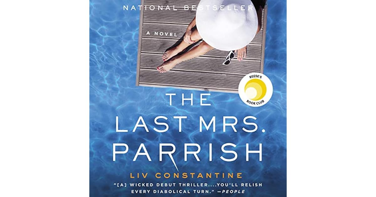 The Last Mrs. Parrish by Liv Constantine