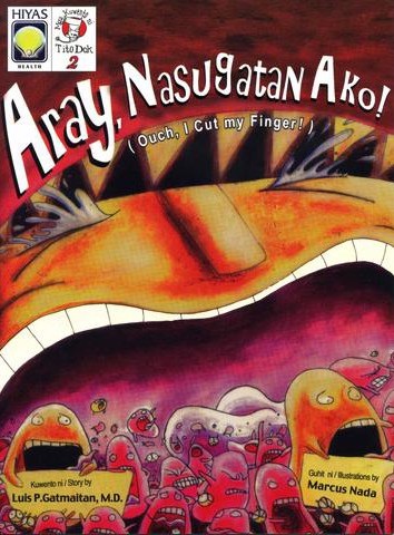 Aray, Nasugatan Ako! = Ouch, I Cut My Finger! (Mga Kuwento Ni Tito Dok #2)