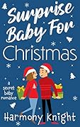 Surprise Baby for Christmas