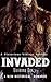 Invaded: A M/M Historical R...