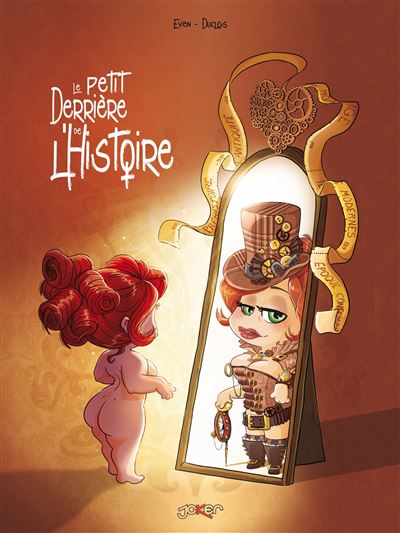 Le petit Derrière de l'Histoire (Hardcover)