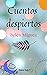 Cuentos despiertos by Belén Míguez Ferro