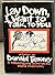 Lay Down, I want to Talk to You by Donald Timoney
