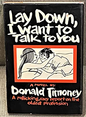 Lay Down, I want to Talk to You (Hardcover)