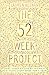 The 52 Week Project: How I Fixed My Life by Trying a New Thing Every Week for a Year
