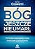 Bóg jeszcze nie umarł. Co fizyka kwantowa mówi o naszym pochodzeniu