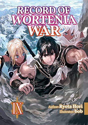 Record of Wortenia War, Volume 9 (Kindle Edition)