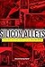 Silicon Alleys: Selected Metro Silicon Valley Columns, 2005-2020
