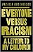 Everyone Versus Racism: A Letter to My Children