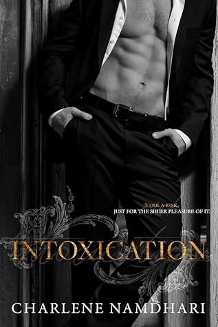 Intoxication (Serendipity, #1)