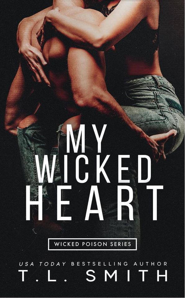 My Wicked Heart (Wicked Poison, #2)