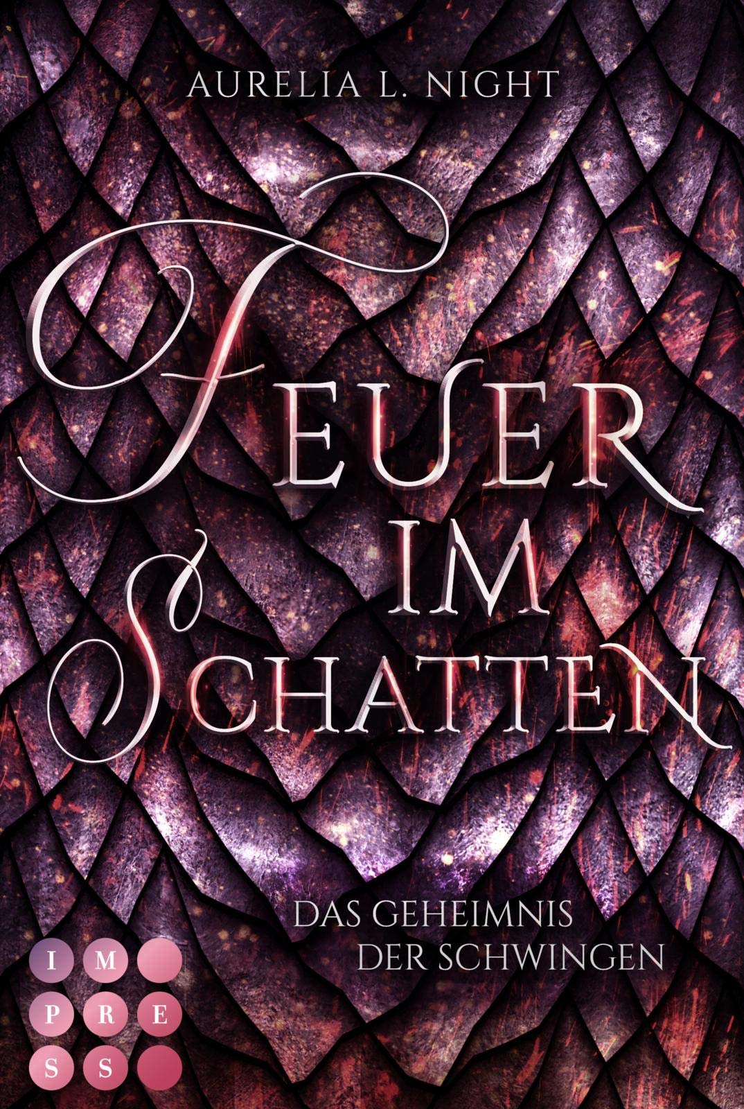 Feuer im Schatten (Das Geheimnis der Schwingen #1)