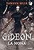 Gideon la Nona (The Locked Tomb, #1)