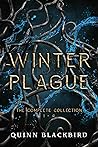 Winter Plague by Quinn Blackbird