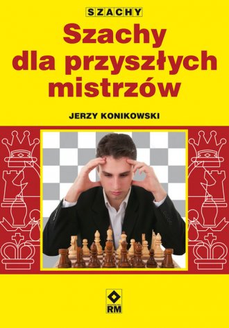 Szachy dla przyszłych mistrzów
