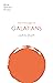 The Message of Galatians by John R.W. Stott