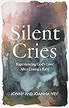 Silent Cries by Jonny Ivey