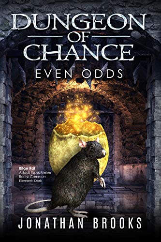 Dungeon of Chance: Even Odds (Serious Probabilities #1)