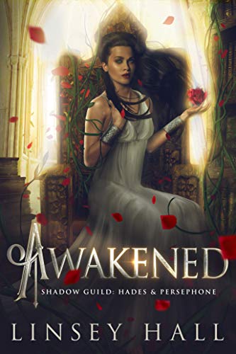 Awakened (The Shadow Guild: Hades & Persephone, #2)