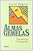 Almas Gemelas by Dulce Regina