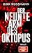 Der neunte Arm des Oktopus ...