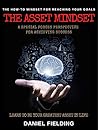 The Asset Mindset: A Special Forces Perspective for Achieving Success