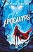 Apocalyps (Renegades, #3)