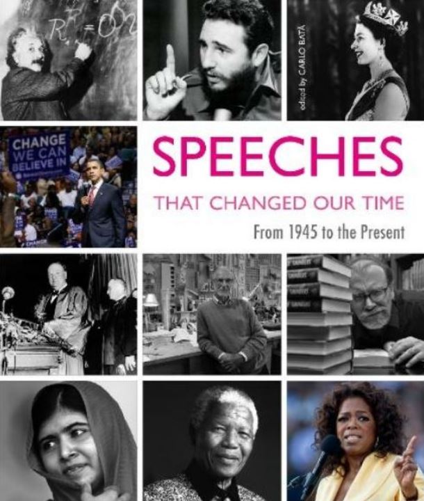 Speeches That Changed Our Times: From 1945 to the Present