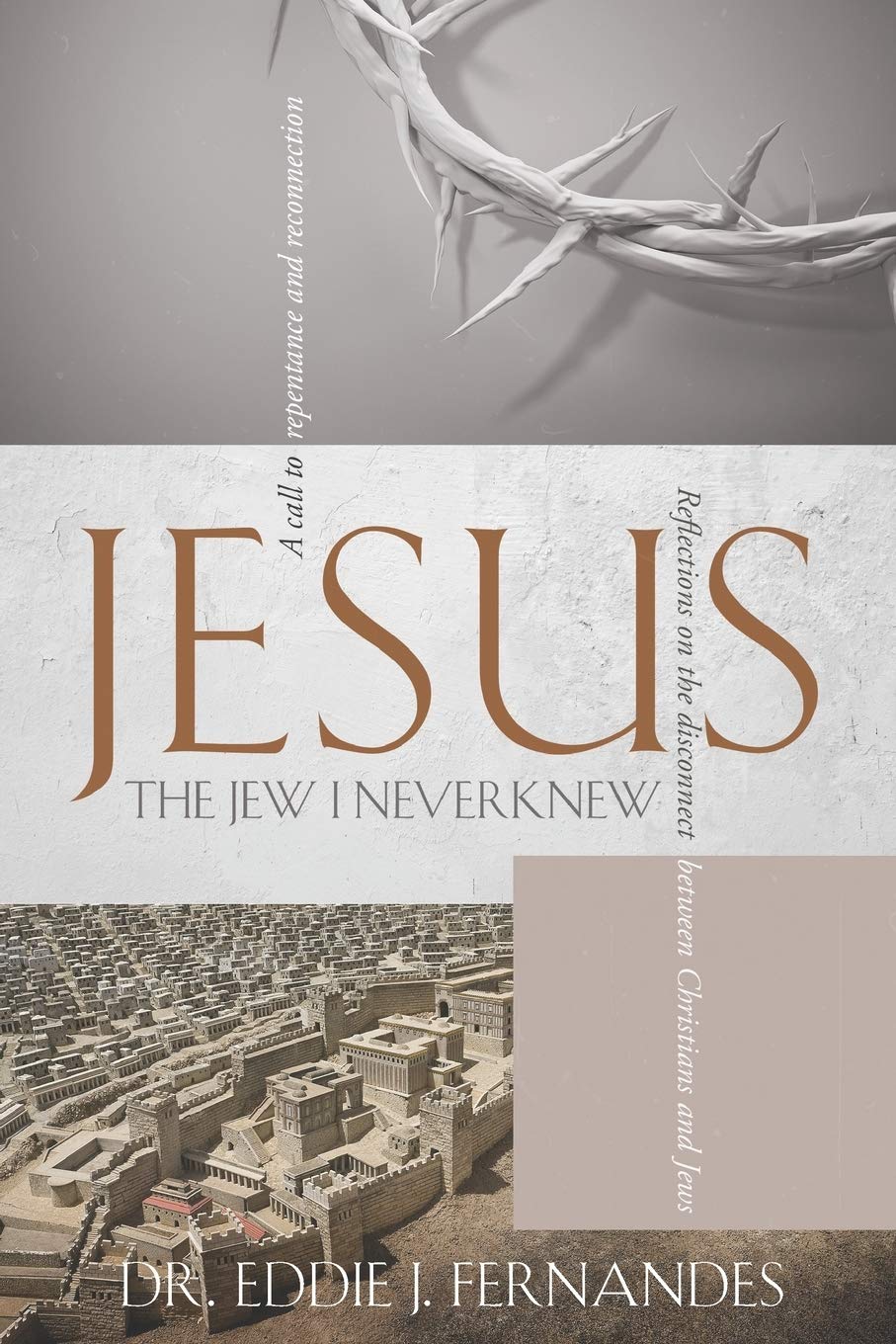 JESUS-The Jew I Never Knew