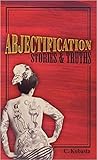 Abjectification by C. Kubasta