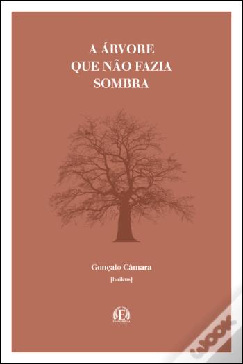 A Árvore Que Não Fazia Sombra (Paperback)
