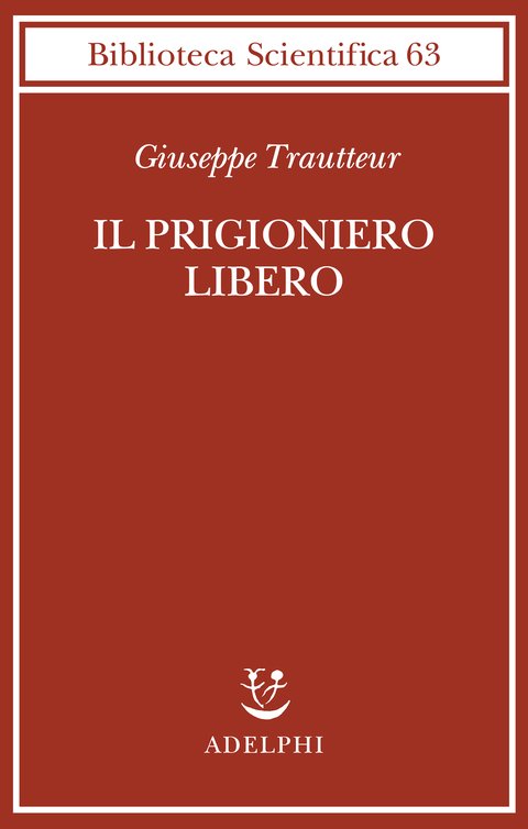 Il prigioniero libero