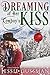 Dreaming of Her Cowboy's Kiss by Jessie Gussman