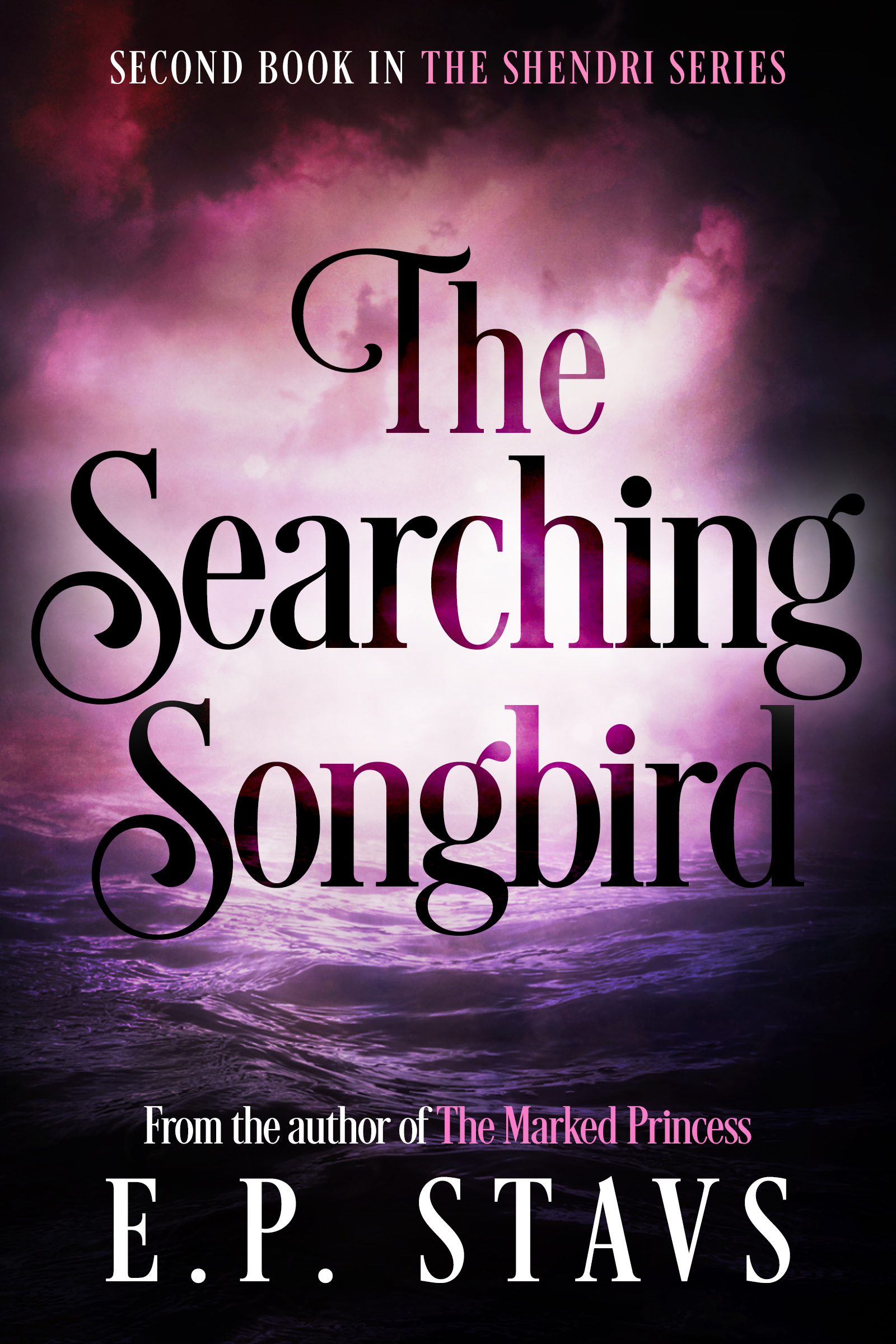 The Searching Songbird (The Shendri Series, #2)