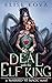 A Deal with the Elf King (Married to Magic, #1)