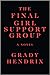 The Final Girl Support Group by Grady Hendrix