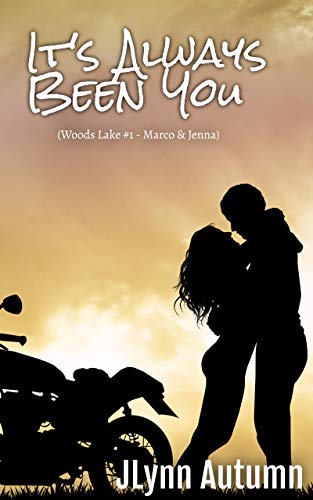 It's Always Been You (Woods Lake, #1)