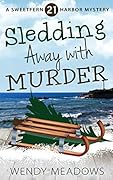 Sledding Away with Murder