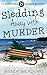 Sledding Away with Murder (...