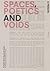 Spaces, Poetics and Voids