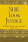 She Took Justice:...